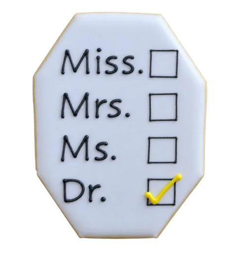 Miss, Mrs, Ms, Dr checklist graduation cookie